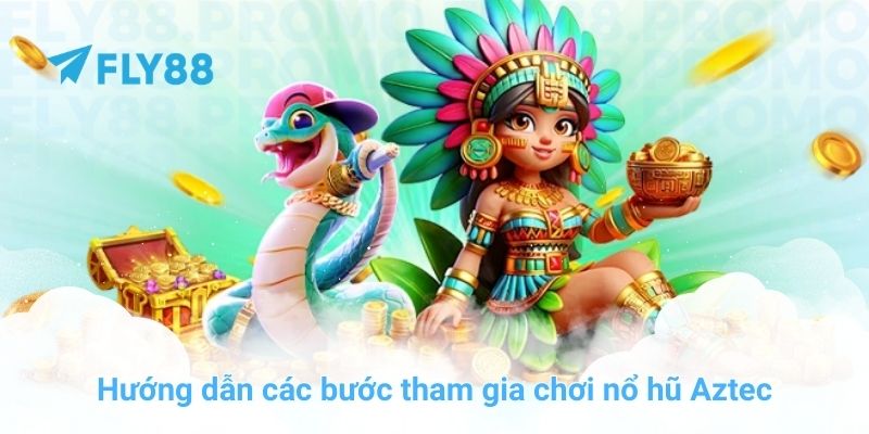 Cách săn hũ nổ hũ Aztec đỉnh cao chỉ có tại trang chủ FLY88 - Winprism