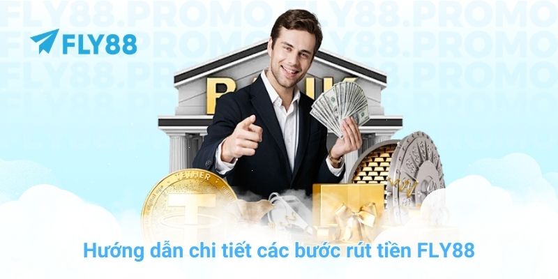 Cách rút tiền FLY88 về tài khoản ngân hàng chỉ trong 5 phút - Winprism